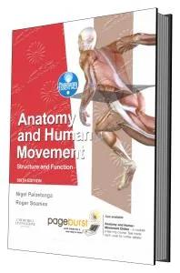 Anatomy and Human Movement Structure and Function; 6th Edition