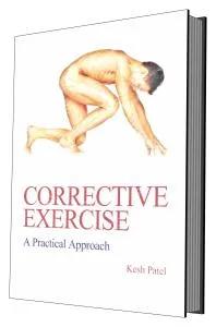 Corrective Exercise A Practical Approach