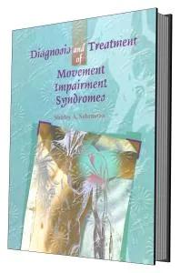 Diagnosis and Treatment of Movement  Impairment Syndromes