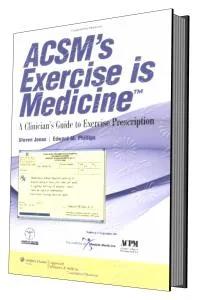 ACSM Exercise is Medicine