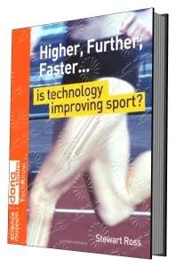 Higher, Further, Faster is Technology Improving Sport?